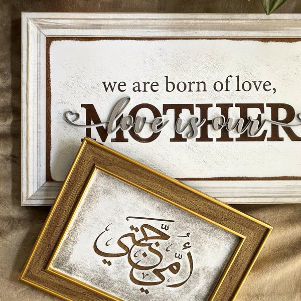 "We are born of love, love is our Mother" - Rumi - 14x8"